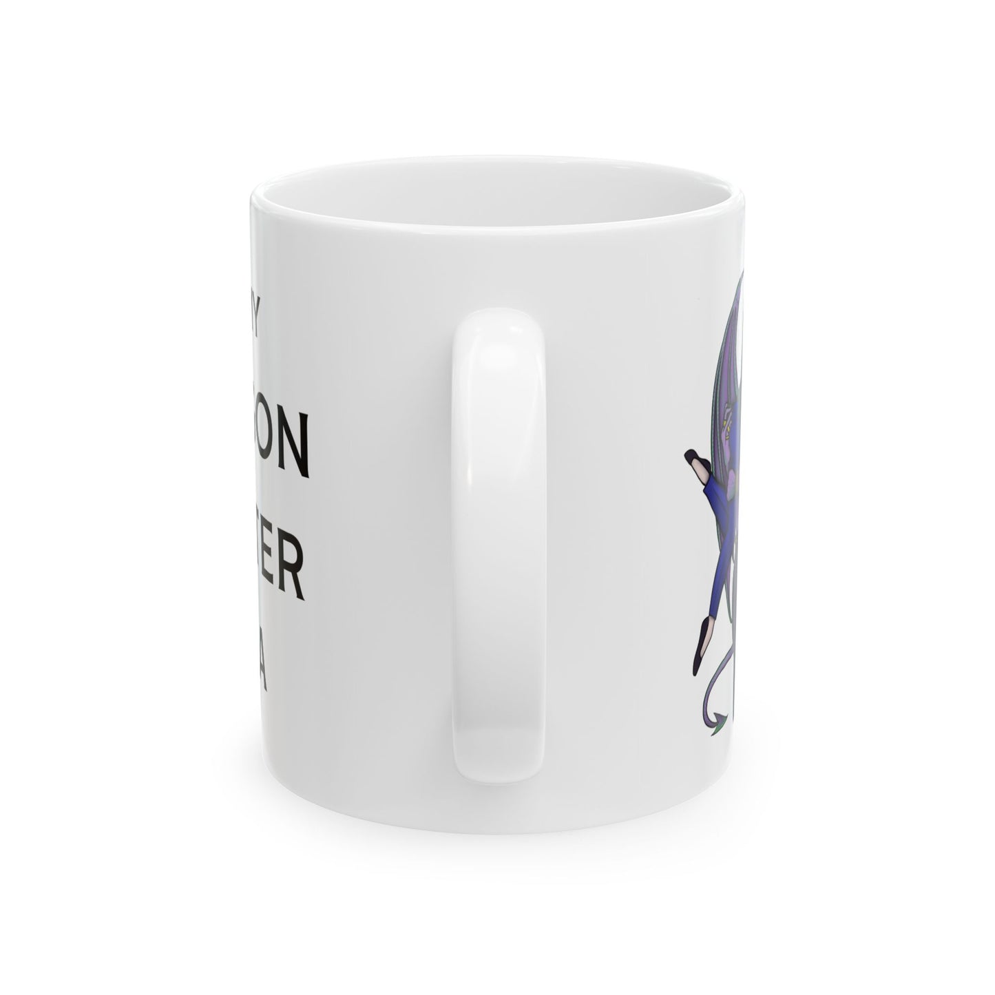 In My Dragon Era Ceramic Mug
