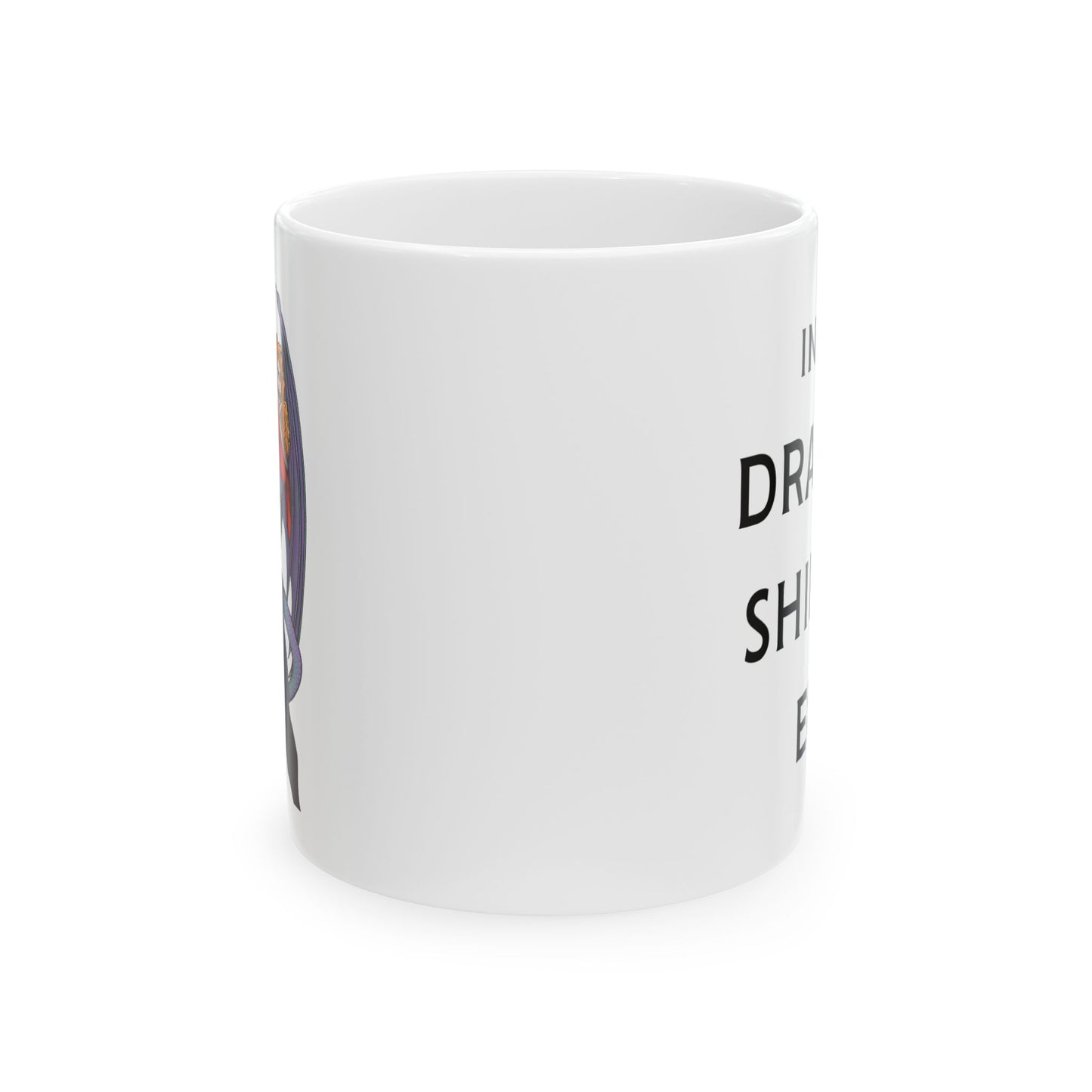 In My Dragon Era Ceramic Mug