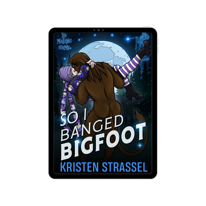 So I Banged Bigfoot