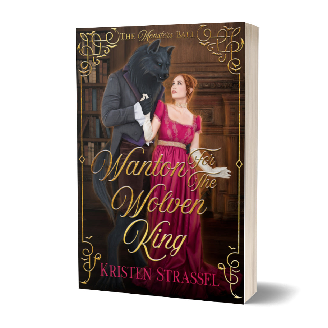 Wanton for the Wolven King
