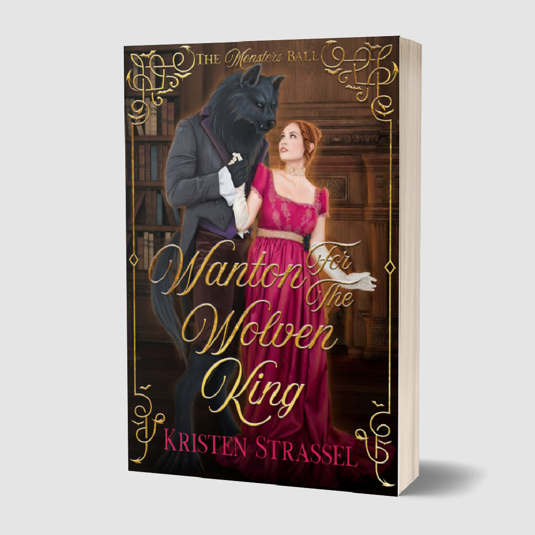 Wanton for the Wolven King